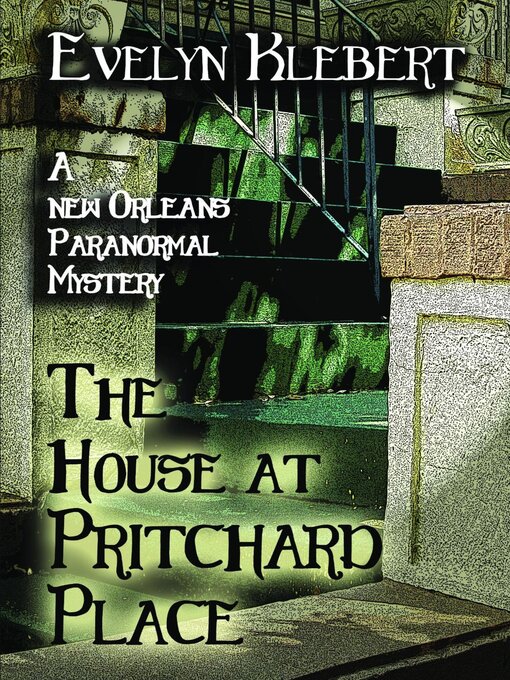 Title details for The House at Pritchard Place by Evelyn Klebert - Wait list